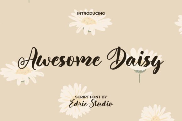 Awesome Daisy: The Script Font That Captures Purity and Simplicity