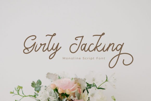 Girly Jacking: The Monoline Script for Modern Branding